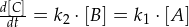 \frac{d[C]}{dt} = k_2 \cdot [B] = k_1 \cdot [A]